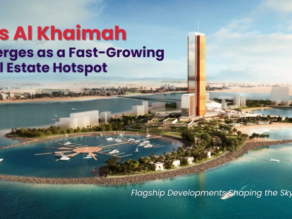 Ras Al Khaimah Real Estate Boom 2025